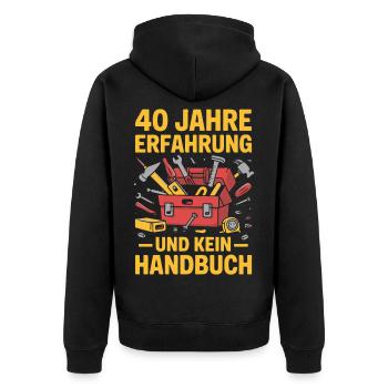 40 Jahre Erfahrung – Kein Handbuch - Unisex Premium Bio Zip Hoodie - Schwarz - Hinten - Nico (187cm)