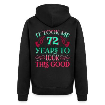 It took 72 years to look so good - Unisex Premium Organic Zip Hoodie - black - Back - Nico (187cm)