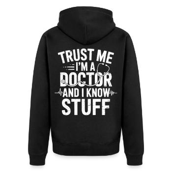 Croyez-moi, je suis médecin – et je sais des choses - Veste à capuche bio Premium Unisexe - noir - Dos - Nico (187cm)