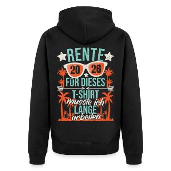 Rente 2026 Rentner Ruhestand Pension Abschied - Unisex Premium Bio Zip Hoodie - Schwarz - Hinten - Nico (187cm)