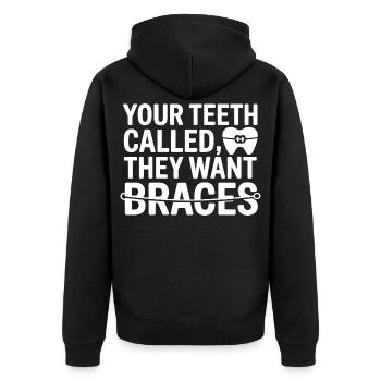 dents appelées Ils veulent des appareils orthodontiques Humour orthodontique - Veste à capuche bio Premium Unisexe - noir - Dos - Nico (187cm)