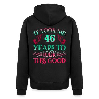 It took 46 years to look so good - Unisex Premium Organic Zip Hoodie - black - Back - Nico (187cm)