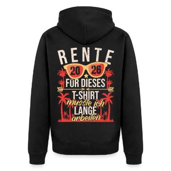 Rente 2026 Rentner Ruhestand Pension Abschied - Unisex Premium Bio Zip Hoodie - Schwarz - Hinten - Nico (187cm)