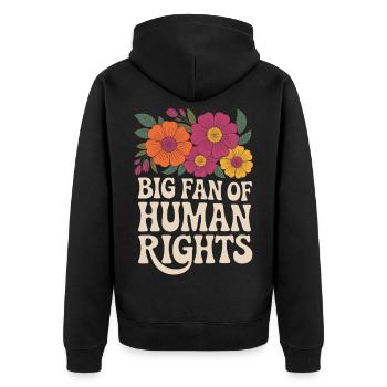 Big fan of human rights and equality - Unisex Premium Organic Zip Hoodie - black - Back - Nico (187cm)