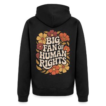 Big fan of human rights and equality - Unisex Premium Organic Zip Hoodie - black - Back - Nico (187cm)