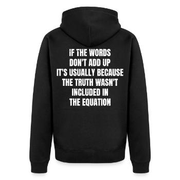 if the words don't add up it's usually because - Unisex Premium Bio Zip Hoodie - Schwarz - Hinten - Nico (187cm)