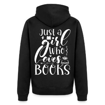 Just a girl who loves books - Unisex Premium Organic Zip Hoodie - black - Back - Nico (187cm)