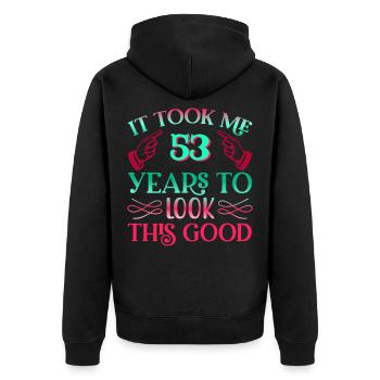 Il a fallu 53 ans pour être aussi beau - Veste à capuche bio Premium Unisexe - noir - Dos - Nico (187cm)