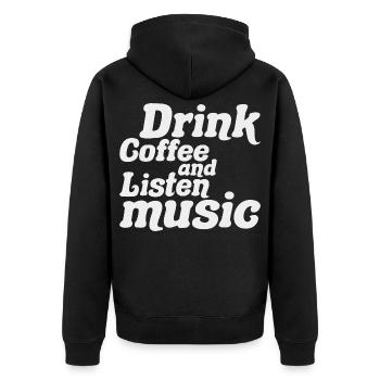 Boire Du Café Et écouter De La Musique - Veste à capuche bio Premium Unisexe - noir - Dos - Nico (187cm)