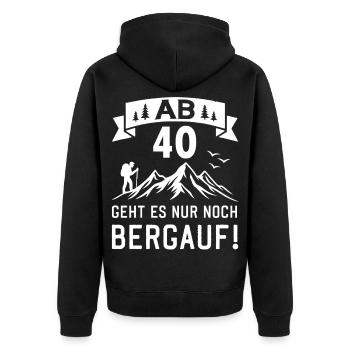 Ab 40 Geht Es Nur noch Bergauf 40 Jahre Geburtstag - Unisex Premium Bio Zip Hoodie - Schwarz - Hinten - Nico (187cm)