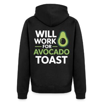 Will Work For Avocado Toast Dietitian Expert  - Unisex Premium Organic Zip Hoodie - black - Back - Nico (187cm)