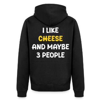 I Like Cheese And Maybe Three People - Unisex Premium Organic Zip Hoodie - black - Back - Nico (187cm)