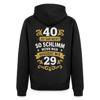 40 comme 29 disant, or élégant, anniversaire - Veste à capuche bio Premium Unisexe - noir - Dos - Nico (187cm)
