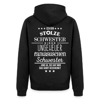 Stolze Schwester Weihnachtsgeschenk Geburtstag Bro - Unisex Premium Bio Zip Hoodie - Schwarz - Hinten - Nico (187cm)