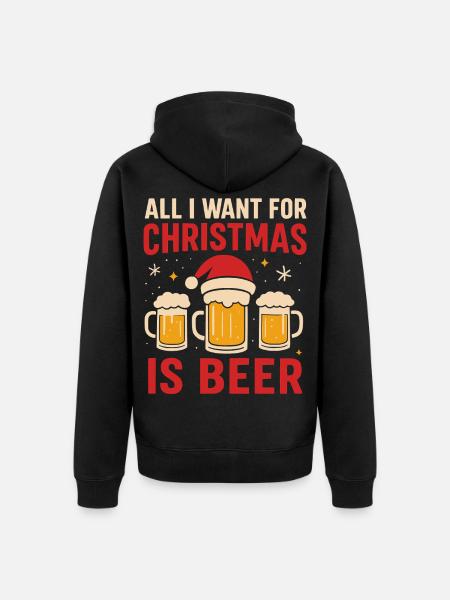 Tutto quello che voglio per Natale è birra! Regalo divertente - Felpa con cappuccio ecologica premium unisex - nero