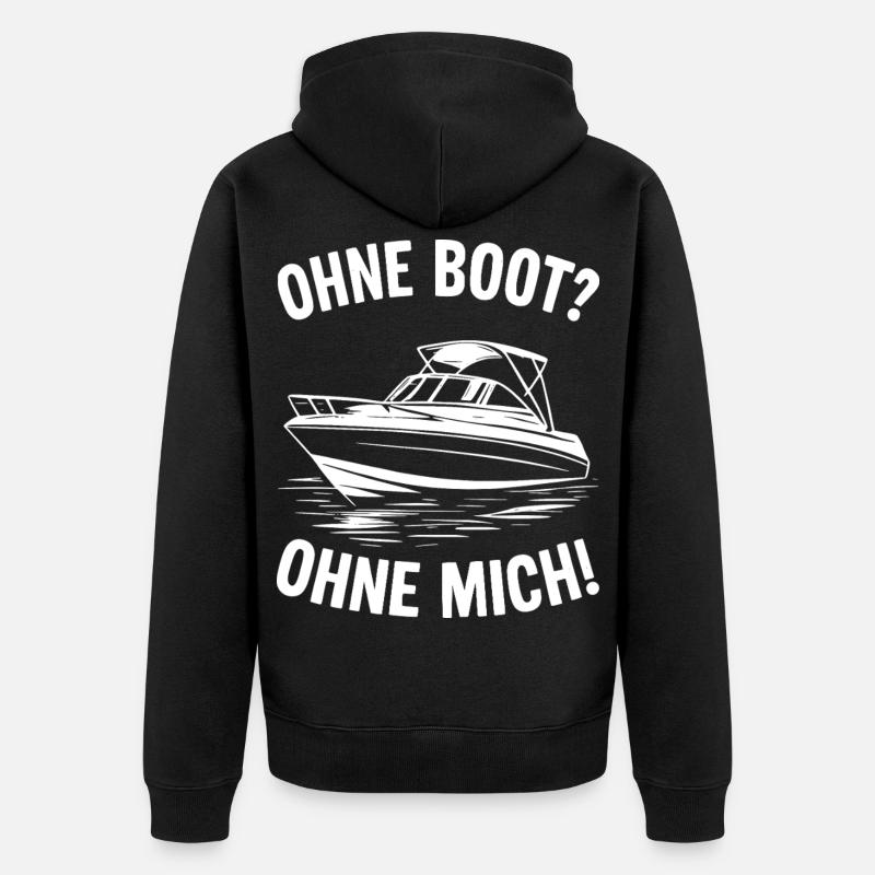 Ohne Boot? Ohne Mich! - Unisex Premium Bio Zip Hoodie - Schwarz