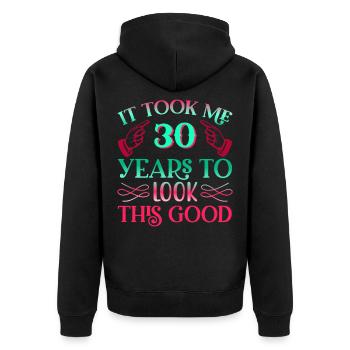 Il a fallu 30 ans pour être aussi beau - Veste à capuche bio Premium Unisexe - noir - Dos - Nico (187cm)