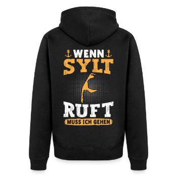 Nordsee Urlaub WENN SYLT RUFT MUSS ICH GEHEN - Unisex Premium Bio Zip Hoodie - Schwarz - Hinten - Nico (187cm)