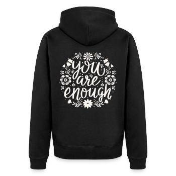 Du bist genug Selbstliebe-Motivationsbestätigung - Unisex Premium Bio Zip Hoodie - Schwarz - Hinten - Nico (187cm)