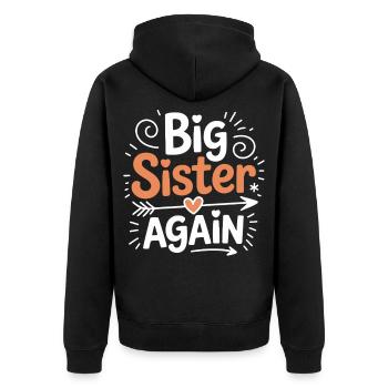 Big sister back - Unisex Premium Organic Zip Hoodie - black - Back - Nico (187cm)