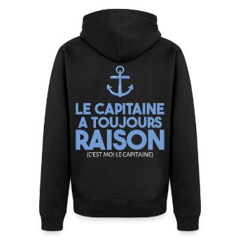 Le Capitaine A Toujours Raison Humour Marin - Veste à capuche bio Premium Unisexe - noir - Dos - Nico (187cm)