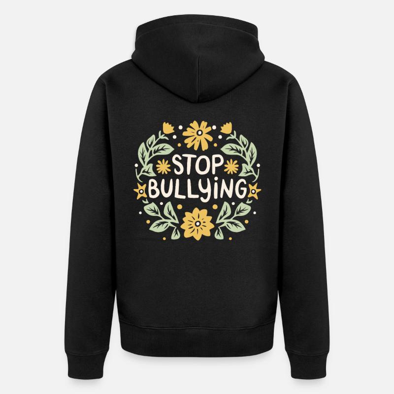 Arrêter de harceler, intimider, harceler, prévention - Veste à capuche bio Premium Unisexe - noir