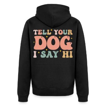 Chien accueillant un ami amoureux des chiens disant - Veste à capuche bio Premium Unisexe - noir - Dos - Nico (187cm)