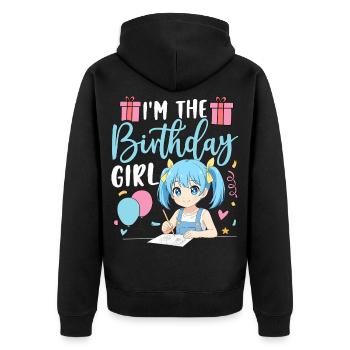 I'm The Birthday Girl - Unisex Premium Organic Zip Hoodie - black - Back - Nico (187cm)