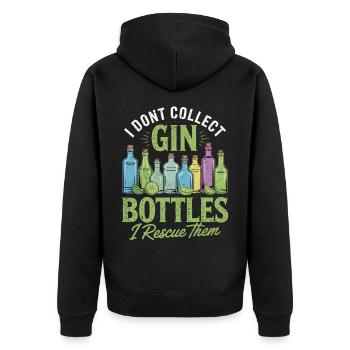 Gin I Don't Collect Gin Bottles I Rescue Them - Unisex Premium Organic Zip Hoodie - black - Back - Nico (187cm)