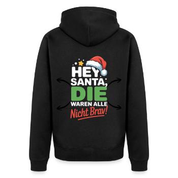 Hey Santa waren nicht brav Lustige Weihnachten - Unisex Premium Bio Zip Hoodie - Schwarz - Hinten - Nico (187cm)