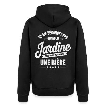 Don't Disturb Me When I Garden Humor Garden - Unisex Premium Organic Zip Hoodie - black - Back - Nico (187cm)