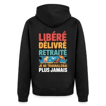 Retirement released delivered – humor work departure - Unisex Premium Organic Zip Hoodie - black - Back - Nico (187cm)