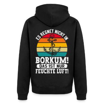 Borkumer Insel ES REGNET NICHT IN BORKUM Lustiges - Unisex Premium Bio Zip Hoodie - Schwarz - Hinten - Nico (187cm)