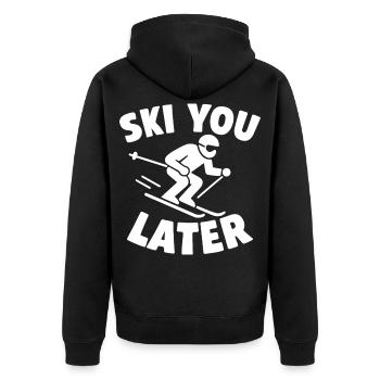 Ski You Later – Skier Spruch - Unisex Premium Bio Zip Hoodie - Schwarz - Hinten - Nico (187cm)
