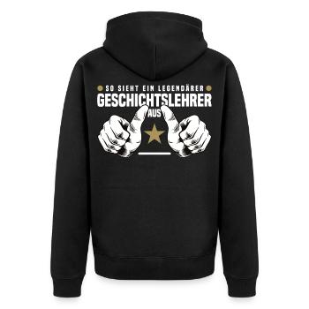 Legendärer Geschichtslehrer - Unisex Premium Bio Zip Hoodie - Schwarz - Hinten - Nico (187cm)
