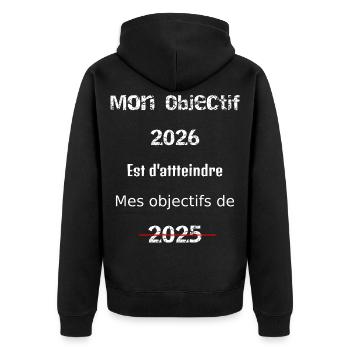 Mon Objectif 2026: Dépasser 2025 - Veste à capuche bio Premium Unisexe - noir - Dos - Nico (187cm)