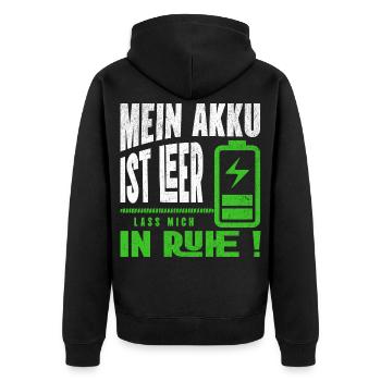 Mein Akku ist leer - Lass mich in Ruhe - Unisex Premium Bio Zip Hoodie - Schwarz - Hinten - Nico (187cm)