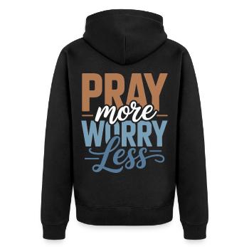 Pray More Worry Less - Unisex Premium Organic Zip Hoodie - black - Back - Nico (187cm)