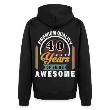 40 Years of Awesome Birthday - Unisex Premium Organic Zip Hoodie - black - Back - Nico (187cm)