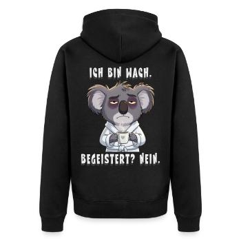Ich bin wach. Begeistert? Nein. Morgenmuffel Koala - Unisex Premium Bio Zip Hoodie - Schwarz - Hinten - Nico (187cm)