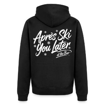 Apres Ski you later at the bar - Après Ski Sprüche - Unisex Premium Bio Zip Hoodie - Schwarz - Hinten - Nico (187cm)