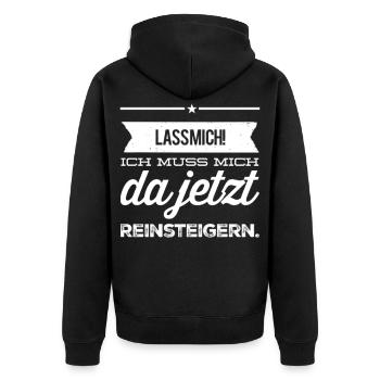 Drôle. Laisse-moi, je dois m’y mettre - Veste à capuche bio Premium Unisexe - noir - Dos - Nico (187cm)
