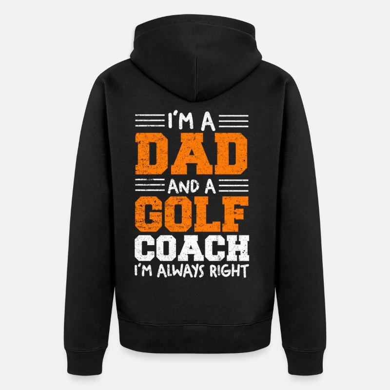 Ich bin Dad und Golf-Coach - Unisex Premium Bio Zip Hoodie - Schwarz