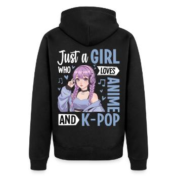 Just A Girl Who Loves Anime And K-Pop - Unisex Premium Organic Zip Hoodie - black - Back - Nico (187cm)