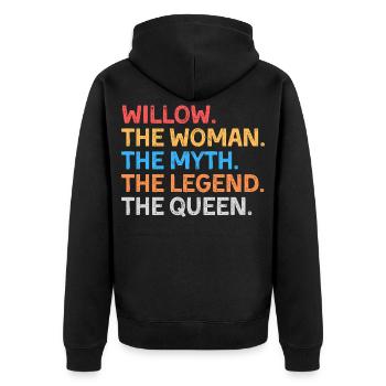 Willow The Woman The Myth The Legend The Queen - Unisex Premium Organic Zip Hoodie - black - Back - Nico (187cm)