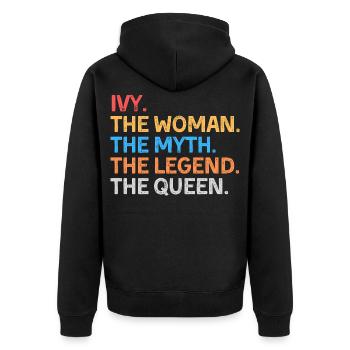 Ivy The Woman The Myth The Legend The Queen - Unisex Premium Organic Zip Hoodie - black - Back - Nico (187cm)