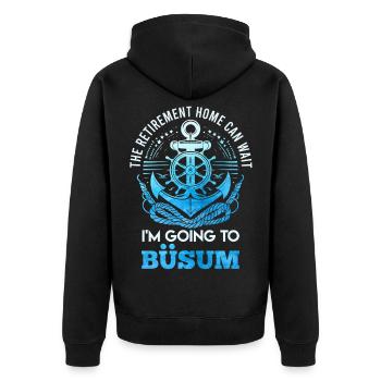 Opa DAS ALTERSHEIM KANN WARTEN FAHR NACH BÜSUM - Unisex Premium Bio Zip Hoodie - Schwarz - Hinten - Nico (187cm)
