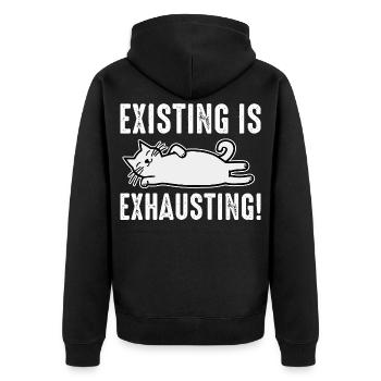 Existing Is Exhausting - Unisex Premium Organic Zip Hoodie - black - Back - Nico (187cm)
