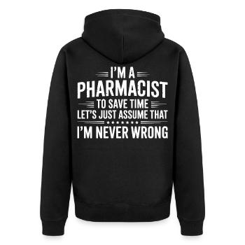 Pharmacist Attitude: Never Wrong - Unisex Premium Bio Zip Hoodie - Schwarz - Hinten - Nico (187cm)