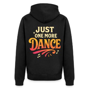 Just one more dance, tanz süchtig - Unisex Premium Bio Zip Hoodie - Schwarz - Hinten - Nico (187cm)